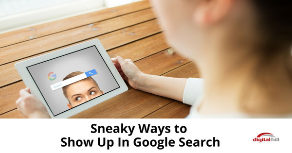 how to show up in google search